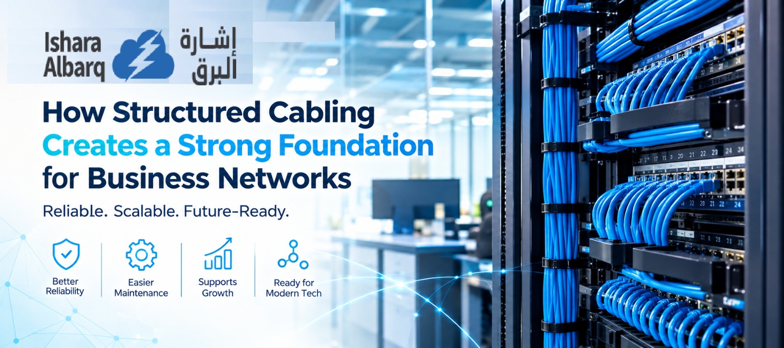 How Structured Cabling Creates a Strong Foundation for Business Networks