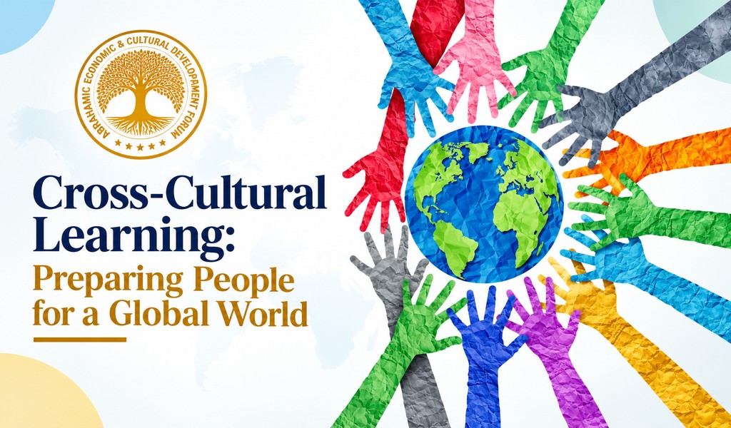 Cross-Cultural Learning: Preparing People for a Global World